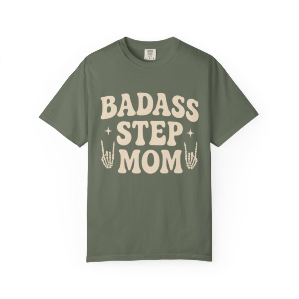 Garment-Dyed T-shirt - Badass Step Mom Design - Image 5