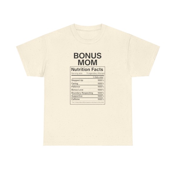 Bonus Mom Nutrition Facts Tee -  Step Parent Gift - Image 17