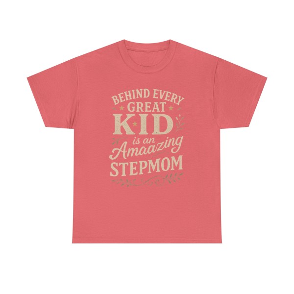 Stepparent T-Shirt | Behind Every Great Kid is an Amazing Stepmom Gift