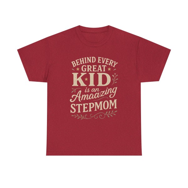 Stepparent T-Shirt | Behind Every Great Kid is an Amazing Stepmom Gift - Image 41