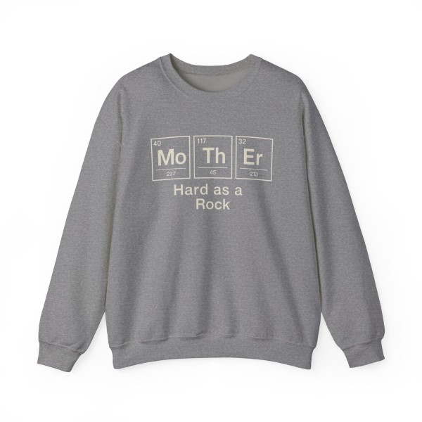 Hard as a Rock Mother Sweatshirt - Image 13