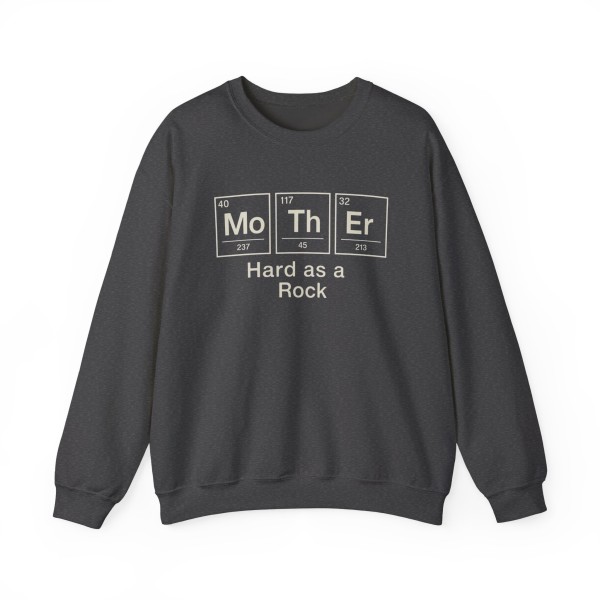 Hard as a Rock Mother Sweatshirt - Image 17