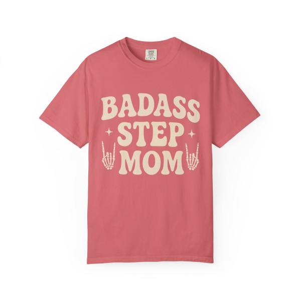 Garment-Dyed T-shirt - Badass Step Mom Design - Image 10