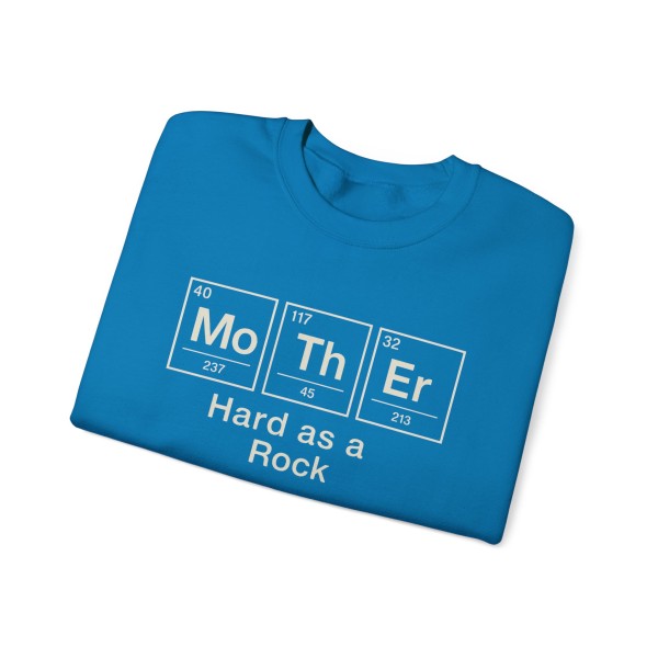 Hard as a Rock Mother Sweatshirt - Image 23