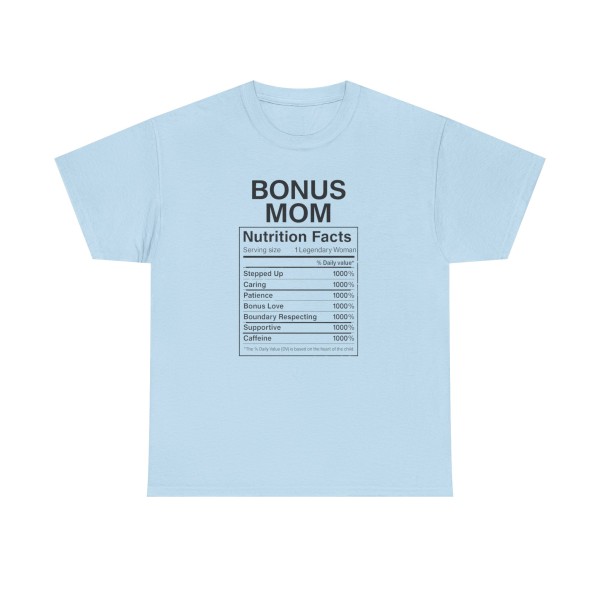 Bonus Mom Nutrition Facts Tee -  Step Parent Gift - Image 37