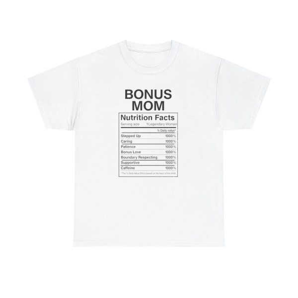 Bonus Mom Nutrition Facts Tee -  Step Parent Gift