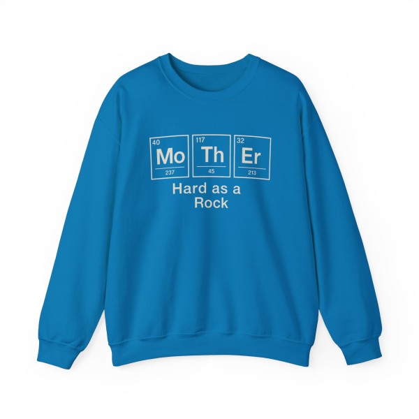 Hard as a Rock Mother Sweatshirt - Image 21