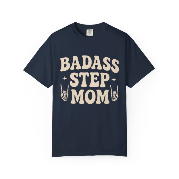 Garment-Dyed T-shirt - Badass Step Mom Design - Image 8