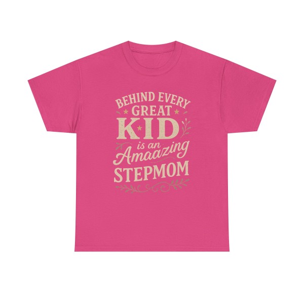 Stepparent T-Shirt | Behind Every Great Kid is an Amazing Stepmom Gift - Image 37