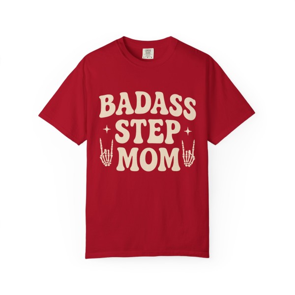 Garment-Dyed T-shirt - Badass Step Mom Design - Image 11