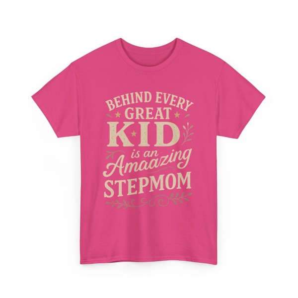 Stepparent T-Shirt | Behind Every Great Kid is an Amazing Stepmom Gift - Image 39