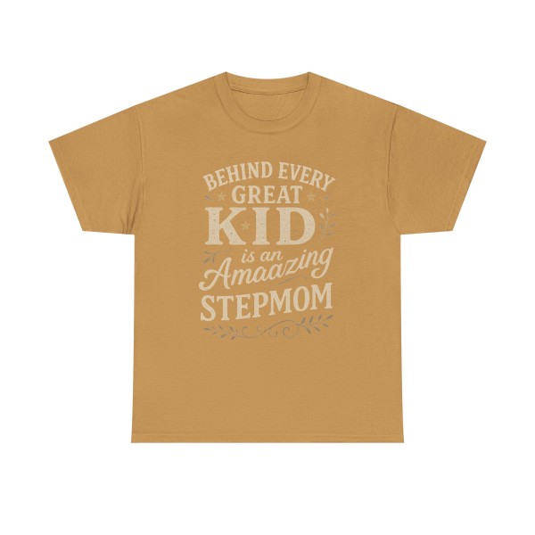 Stepparent T-Shirt | Behind Every Great Kid is an Amazing Stepmom Gift - Image 9