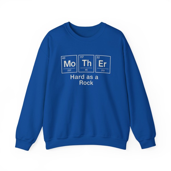 Hard as a Rock Mother Sweatshirt - Image 25