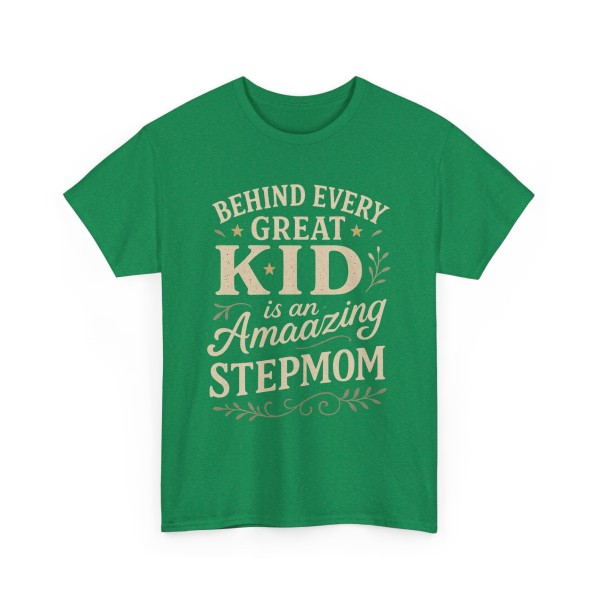 Stepparent T-Shirt | Behind Every Great Kid is an Amazing Stepmom Gift - Image 31