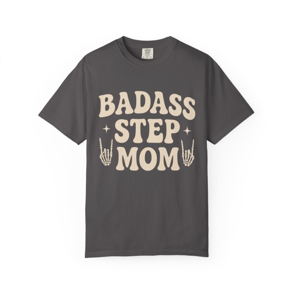 Garment-Dyed T-shirt - Badass Step Mom Design - Image 6
