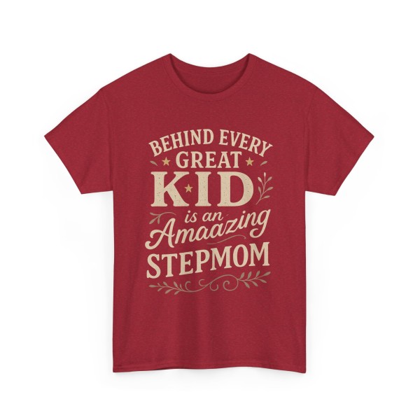 Stepparent T-Shirt | Behind Every Great Kid is an Amazing Stepmom Gift - Image 43