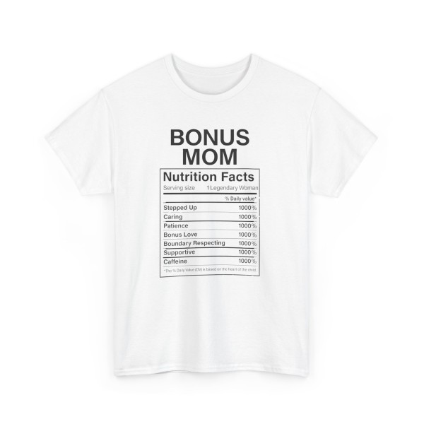 Bonus Mom Nutrition Facts Tee -  Step Parent Gift - Image 3