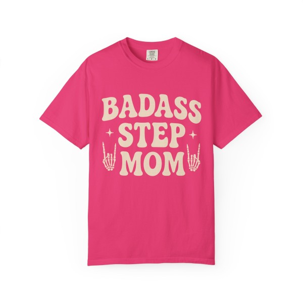Garment-Dyed T-shirt - Badass Step Mom Design - Image 9