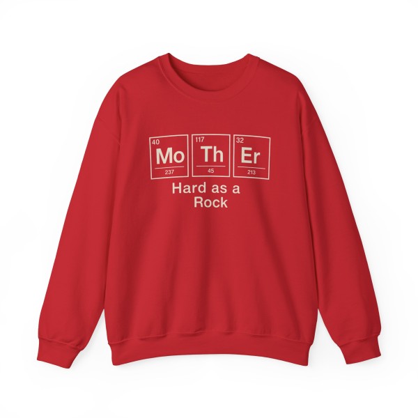 Hard as a Rock Mother Sweatshirt - Image 33